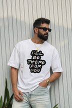 I will be there Oversized Unisex Tee